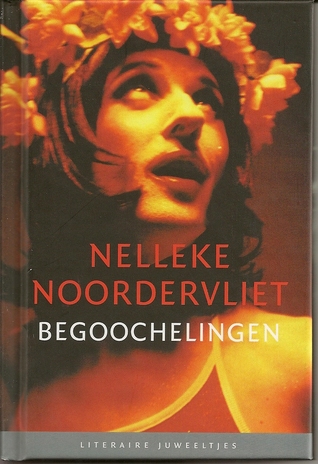 Begoochelingen (Hardcover)
