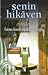 Senin Hikâyen