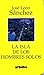 La isla de los hombres solos by José León Sánchez La isla de los hombres solos by José León Sánchez