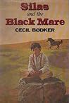 Silas and the Black Mare by Cecil Bødker