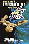 Inside the Mind of Gene Roddenberry: The Creator of Star Trek