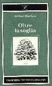 Oltre la soglia (Brossura)