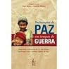 Declarações de Paz em Tempos de Guerra