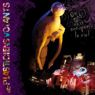 Plasticiens volants: De nos rêves occupons le ciel (Paperback)