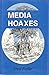 Media Hoaxes