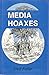 Media Hoaxes