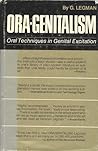Ora-Genitalism: Oral Techniques in Genital Excitation