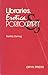 Libraries, Erotica, & Pornography by Martha Cornog
