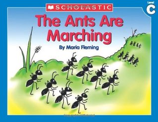 The Ants Are Marching (Little Leveled Readers, Level C)
