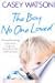 The Boy No One Loved by Casey Watson