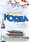 Annyeong Korea by Elvira Fidelia Tanjung
