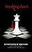 Breaking Dawn by Stephenie Meyer