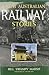 Great Australian Railway Stories by Bill "Swampy" Marsh
