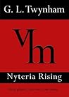 Nyteria Rising by G.L. Twynham