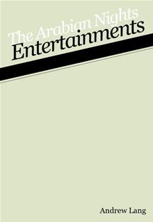 The Arabian Nights Entertainments