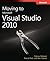 Moving to Microsoft Visual Studio 2010