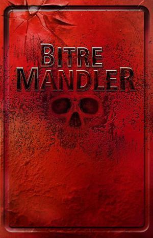 Bitre Mandler (Hardcover)