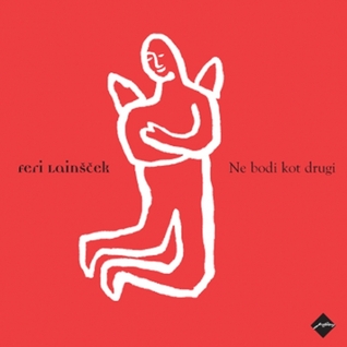 Ne bodi kot drugi: pesmi o dvojini