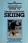 The Eddie Bauer Guide to Cross-Country Skiing (Eddie Bauer Outdoor Library)