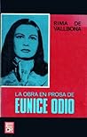 La obra en prosa de Eunice Odio La obra en prosa de Eunice Odio