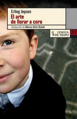 Portada de El arte de llorar a coro, de JepsenErling