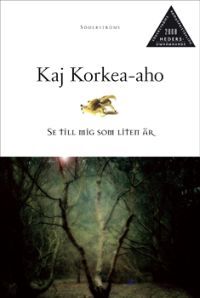 Se till mig som liten är (Hardcover)