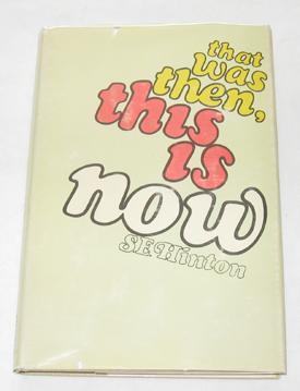 That Was Then, This Is Now by S.E. Hinton