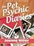 The Pet Psychic Diaries by Jeanne Miller
