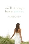 We'll Always Have Summer by Jenny Han