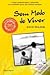 Sem Medo de Viver - Como transformar o passado no caminho para um futuro melhor