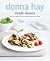 Simple Dinners: 140+ new recipes, clever ideas and speedy solutions for every day.