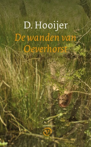 De wanden van Oeverhorst (Paperback)