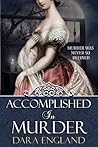 Accomplished In Murder by Dara England