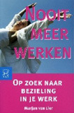 Nooit meer werken (Paperback)