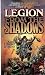 LEGION FROM THE SHADOWS