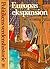 Europas ekspansion (Politikens verdenshistorie #10)