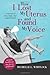 How I Lost My Uterus and Found My Voice: A Memoir of Love, Hope, and Empowerment