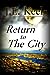 Return to the City