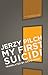 My First Suicide by Jerzy Pilch