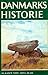 De ældste tider (Danmarks Historie #1)