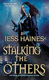 Stalking the Others by Jess Haines