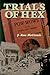 Trials of Hex by J. Ross McGinnis