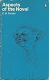 Aspects of the Novel by E.M. Forster