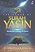 The Power of Surah Yasin: Membedah Jantung Al-Quran