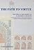 The Path to Virtue: the Ethical Philosophy of al-Raghib al-Isfahani