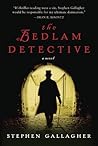 The Bedlam Detective by Stephen Gallagher