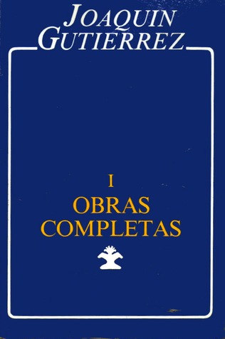 Manglar, Puerto Limón, Poemas, Te conozco, Mascarita, Brevísimo apunte (Obras completas, #1)
