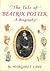 The Tale of Beatrix Potter: A Biography