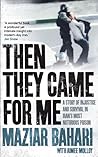 Then They Came fo...