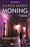 İntikam Ateşi by Karen Marie Moning